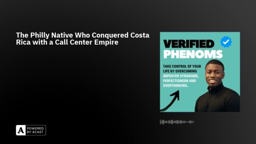 Verified-Phenoms-podcast-guest-Richard-Blank-Costa-Ricas-Call-Centerfc4e268790bc46d5.jpg